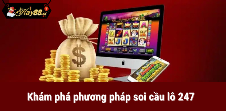 soi cầu lô 247 tại Hay88